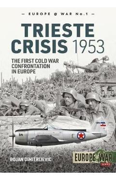 Coperta cărții 'Trieste Crisis 1953 - Bojan Dimitrijevic'