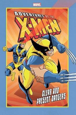 Adventures Of The X-men: Clear And Present Dangers - Ralph Macchio