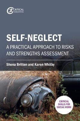 Self-neglect - Shona Britten