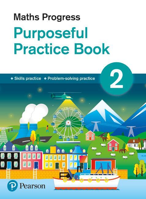 Maths Progress Purposeful Practice Book 2 -  