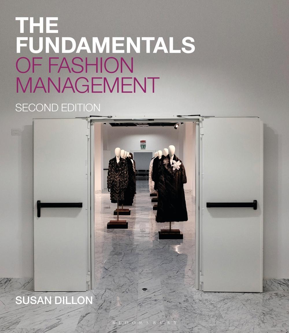 Fundamentals of Fashion Management - Susan Dillon