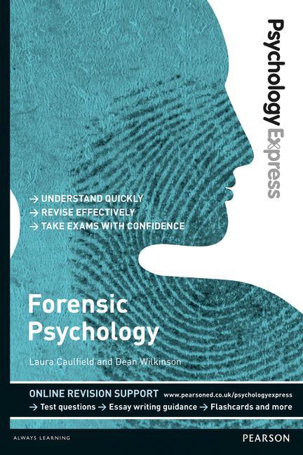 Psychology Express: Forensic Psychology (Undergraduate Revis - Laura Caulfield