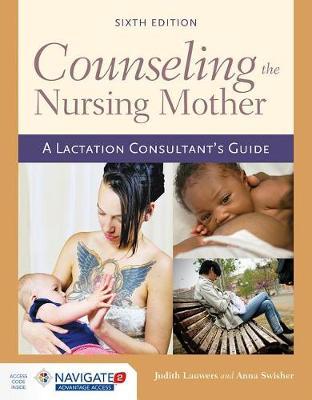 Counseling The Nursing Mother - Judith Lauwers