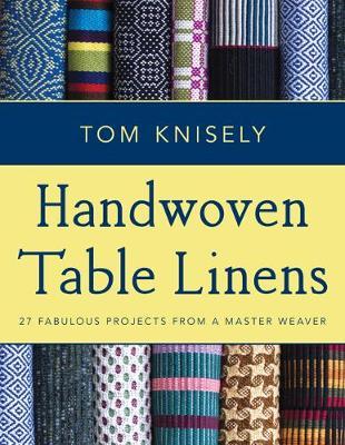 Handwoven Table Linens - Tom Knisely