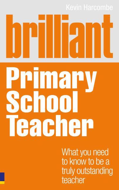 Brilliant Primary School Teacher - Kevin Harcombe