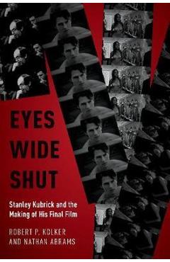 Poza produsului Eyes Wide Shut - Robert P Kolker