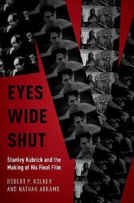 Eyes Wide Shut - Robert P Kolker