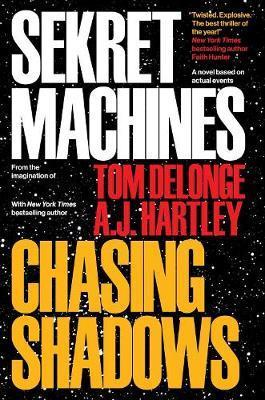 Sekret Machines Book 1: Chasing Shadows - Tom JDelonge