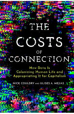 Costs of Connection - Nick Couldry