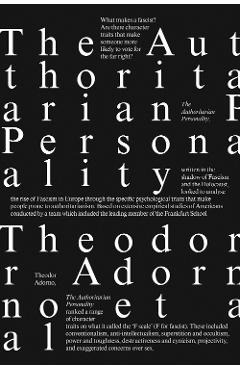 Poza produsului Authoritarian Personality - Theodor Adorno