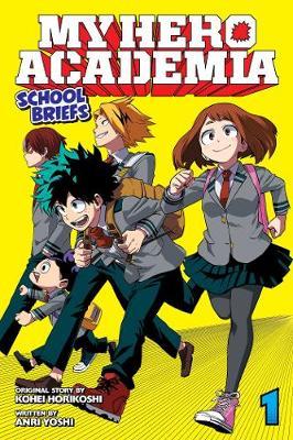 My Hero Academia: School Briefs, Vol. 1: Parents' Day - Anri Yoshi