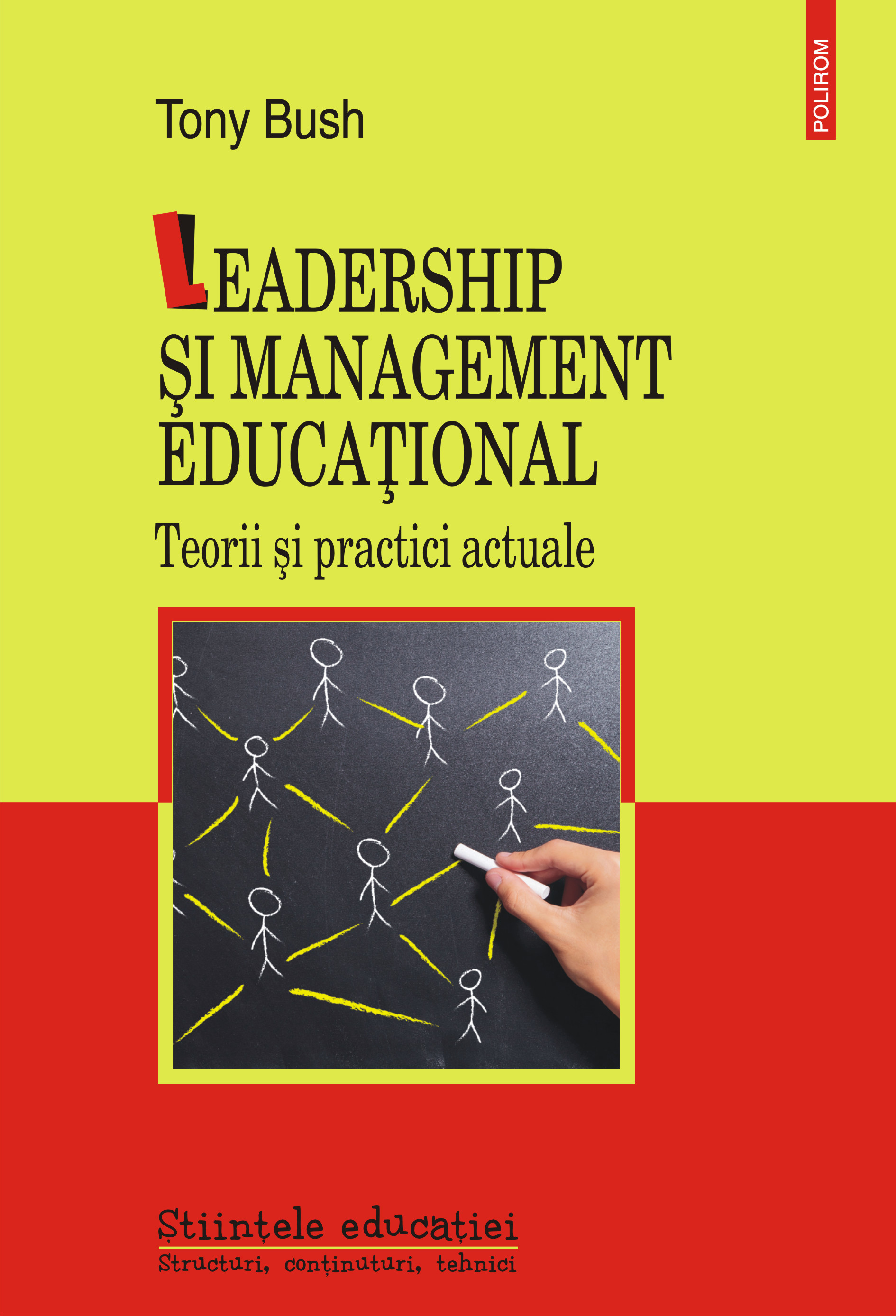 eBook Leadership si management educational. Teorii si practici actuale - Tony Bush