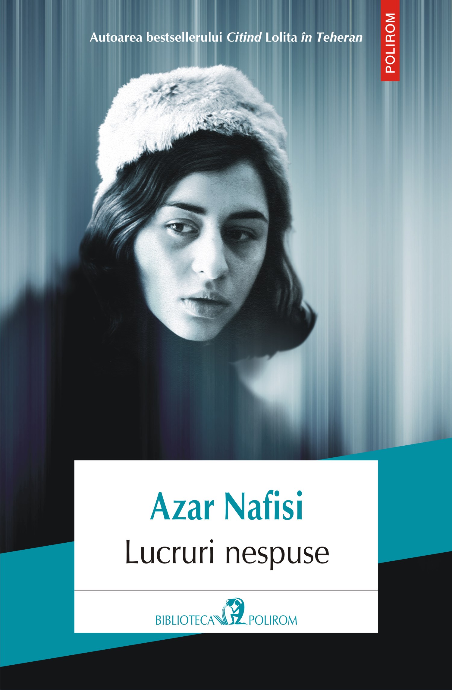 eBook Lucruri nespuse - Azar Nafisi