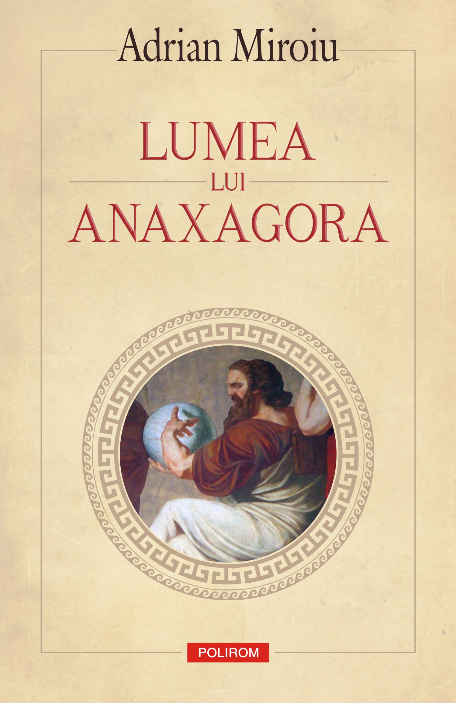 eBook Lumea lui Anaxagora sau despre entitatile reflexive - Adrian Miroiu