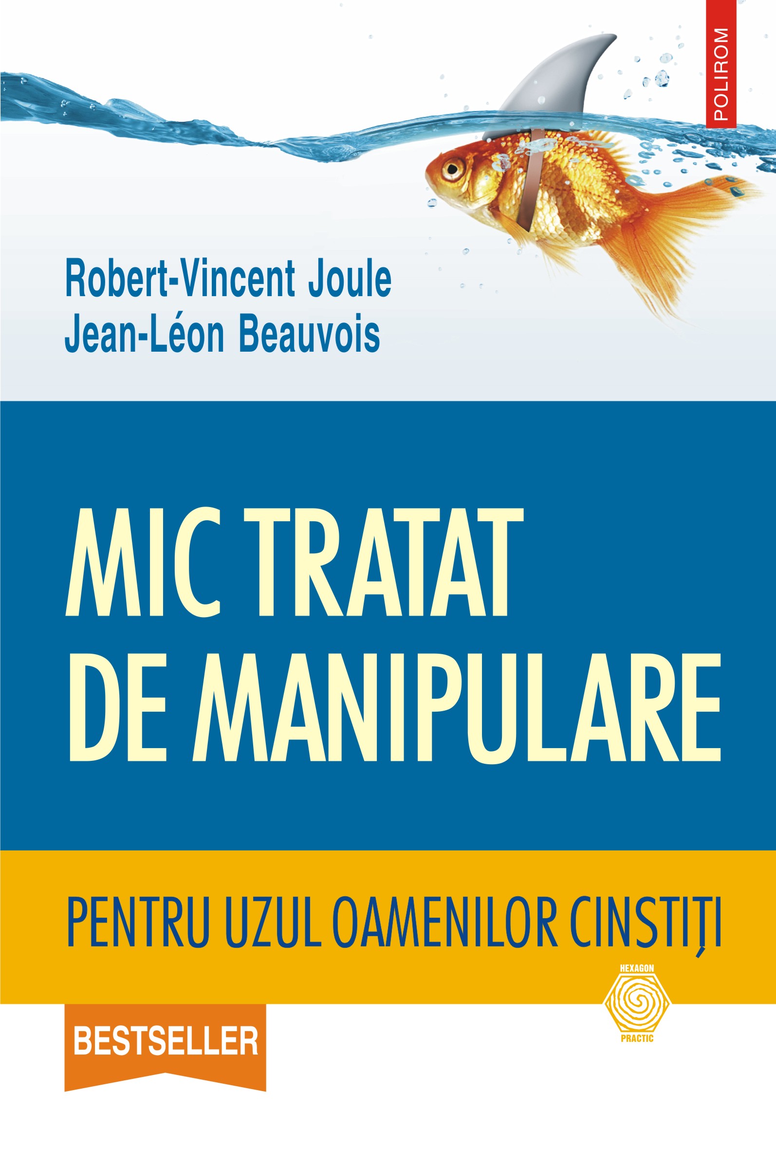 eBook Mic tratat de manipulare pentru uzul oamenilor cinstiti - Jean-Leon Beauvois