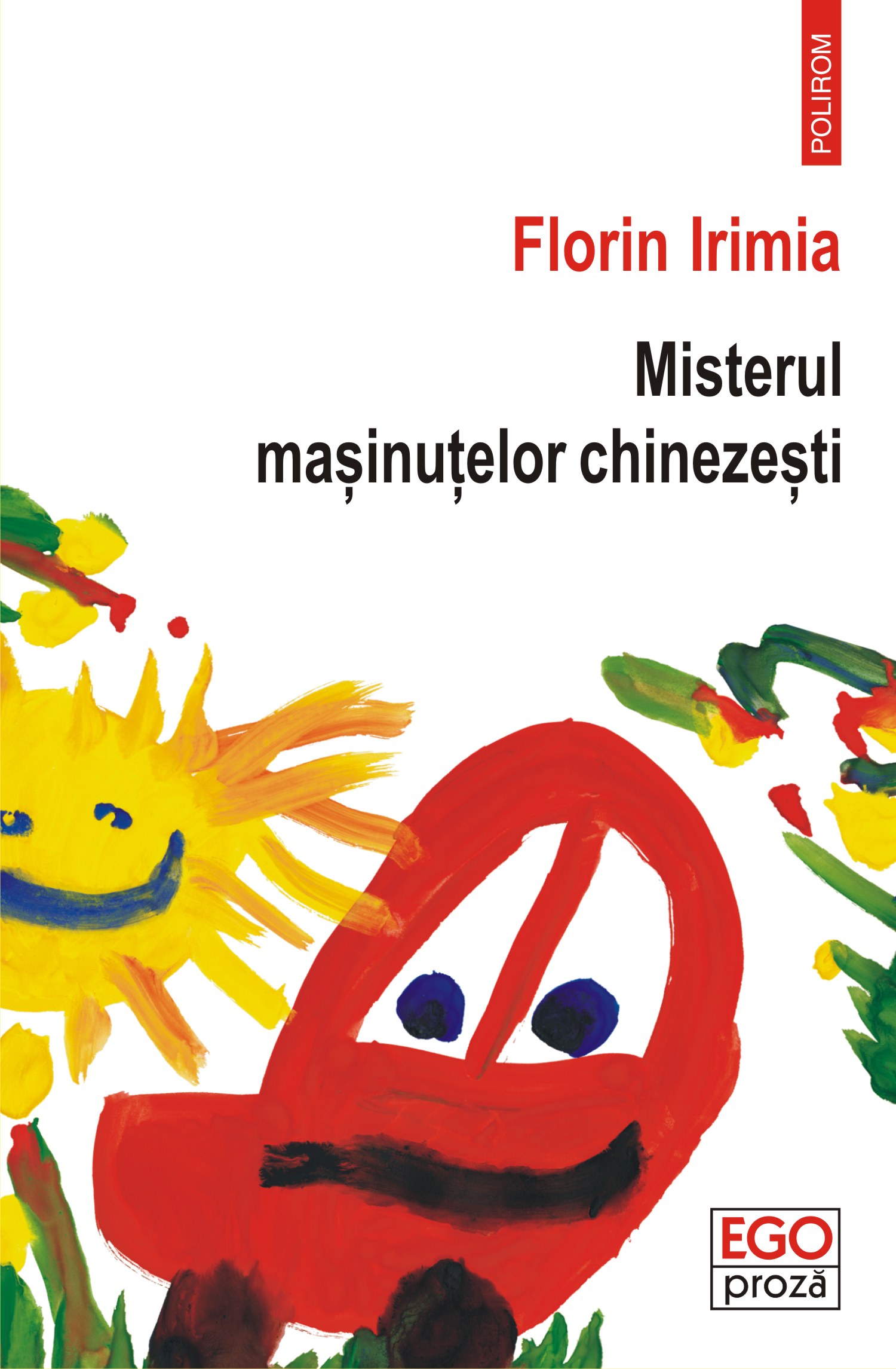 eBook Misterul masinutelor chinezesti - Florin Irimia