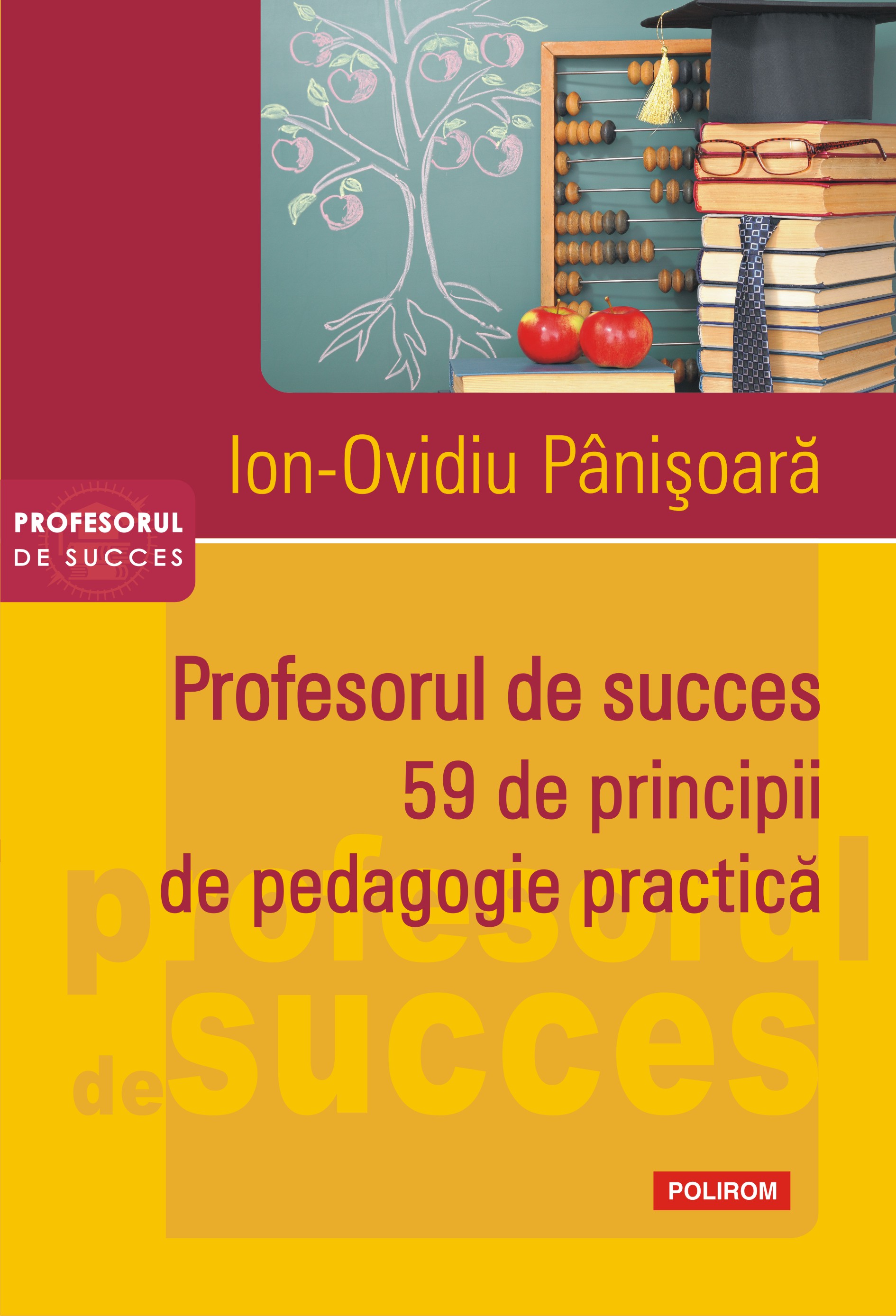 eBook Profesorul de succes. 59 de principii de pedagogie practica - Ion-Ovidiu Panisoara