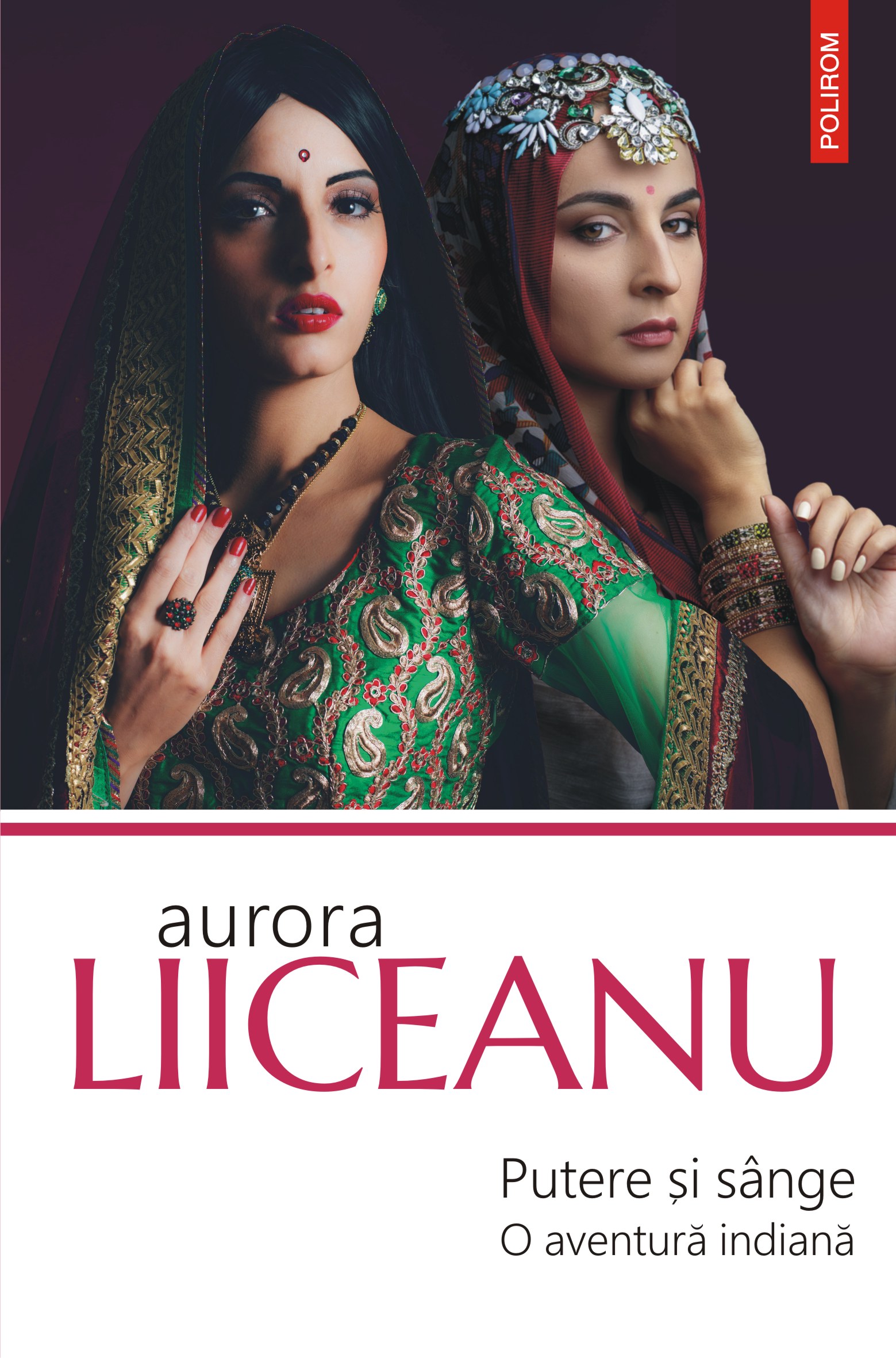 eBook Putere si sange o aventura indiana - Aurora Liiceanu