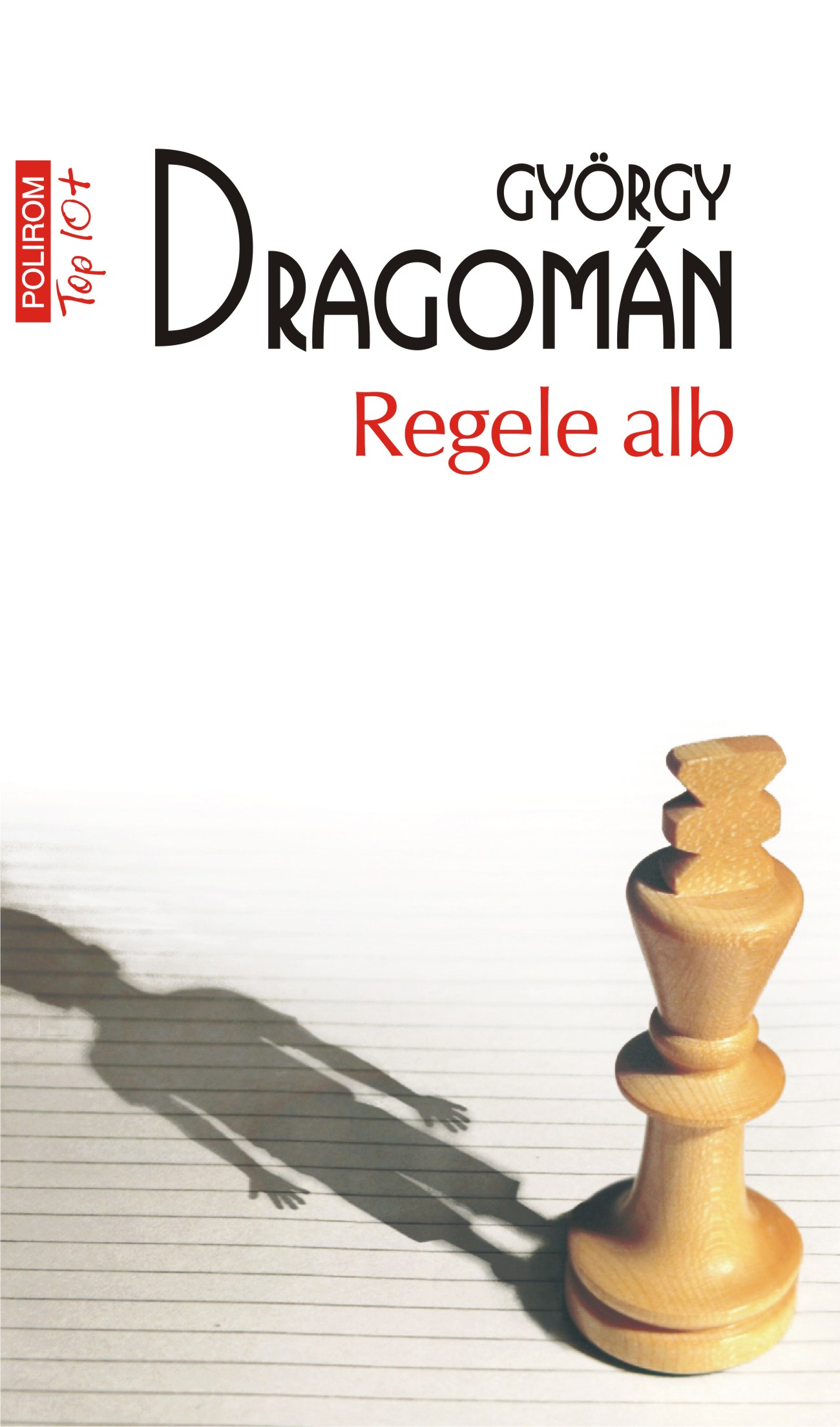 eBook Regele alb - Gyorgy Dragoman