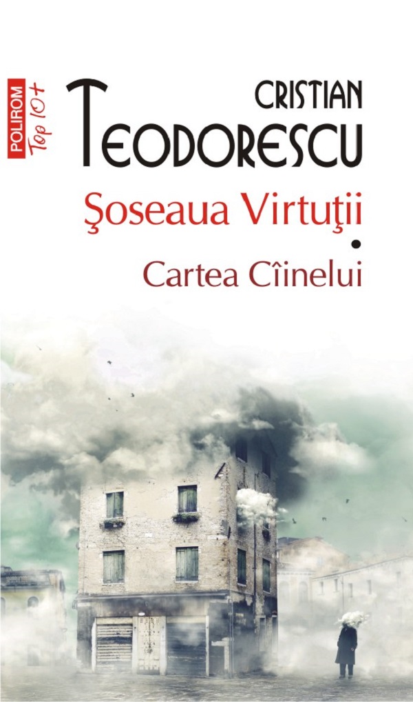 Soseaua virtutii. Cartea ciinelui - Cristian Teodorescu