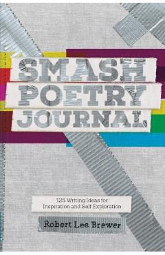 Smash Poetry Journal - Robert Lee Brewer