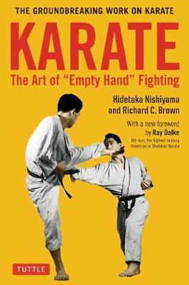 Karate: The Art of Empty Hand Fighting - Hidetaka Nishiyama