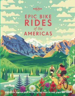 Epic Bike Rides of the Americas -  