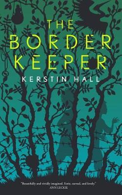 Border Keeper - Kerstin Hall