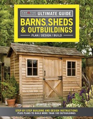 Ultimate Guide: Barns, Sheds & Outbuildings, Updated 4th Edi -  