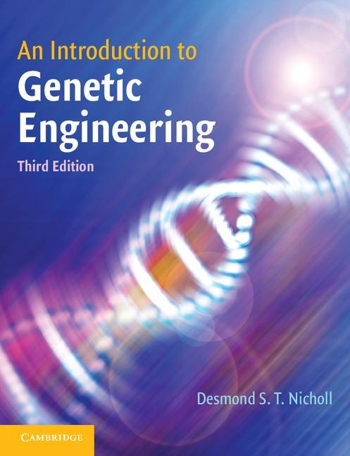 Introduction to Genetic Engineering - Desmond S T Nicholl