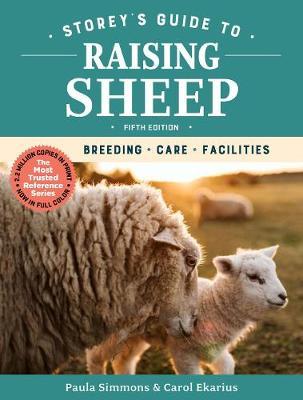 Storey's Guide to Raising Sheep, 5th Edition - Paula Simmons