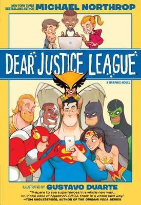 Dear Justice League - Michael Northrop
