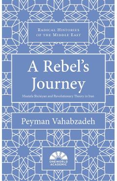 Coperta cărții 'Rebel's Journey - Peyman Vahabzadeh'