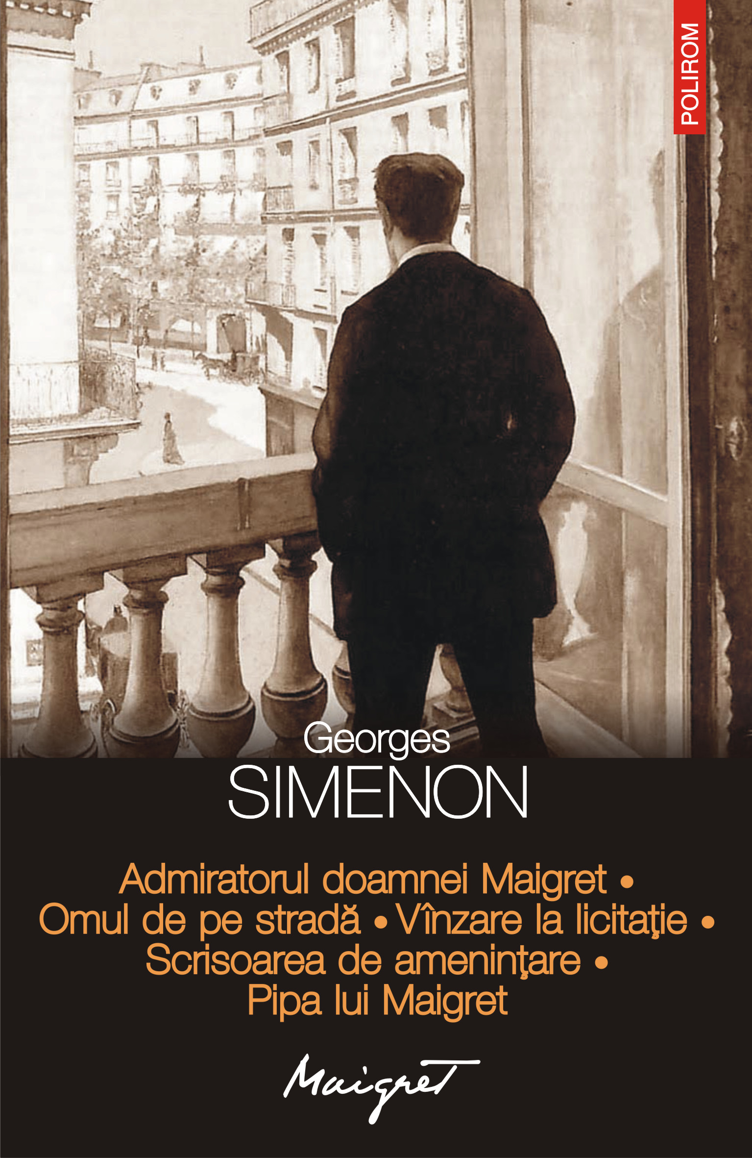 eBook Admiratorul doamnei Maigret. Omul de pe strada. Vinzare la licitatie. Scrisoarea de amenintare. Pipa lui Maigret - Georges Simenon