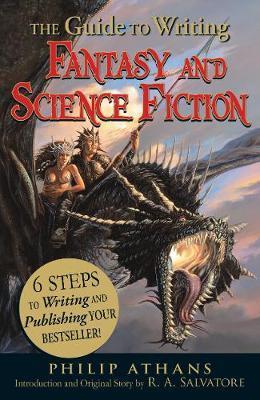 Guide to Writing Fantasy and Science Fiction - Philip Athans