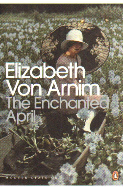 Enchanted April - Elizabeth von Arnim