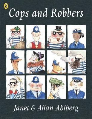 Cops and Robbers - Allan Ahlberg