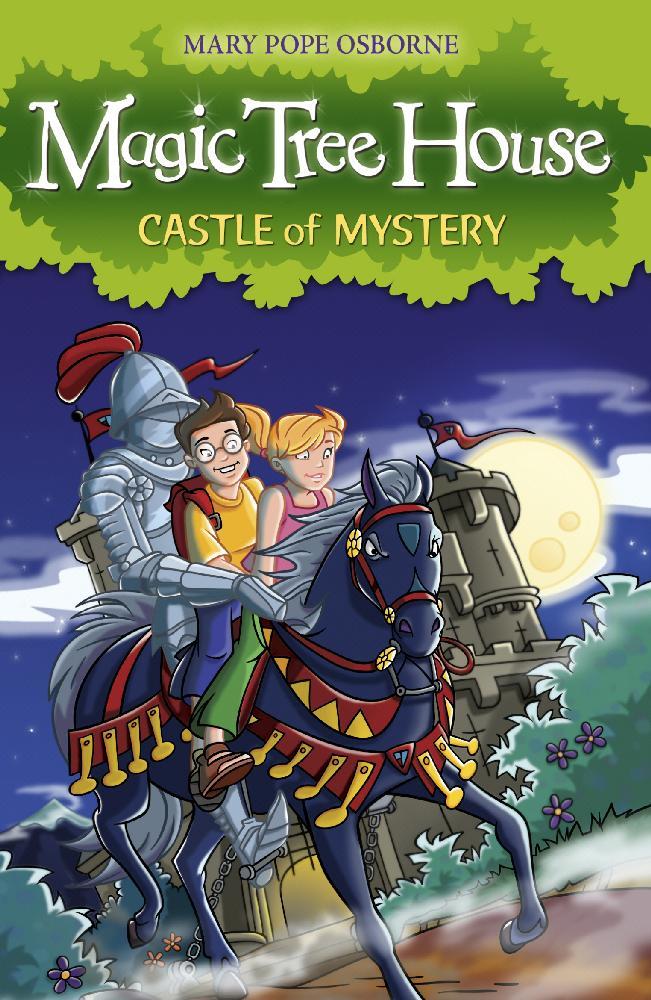 Magic Tree House 2: Castle of Mystery - Mary Osbourne
