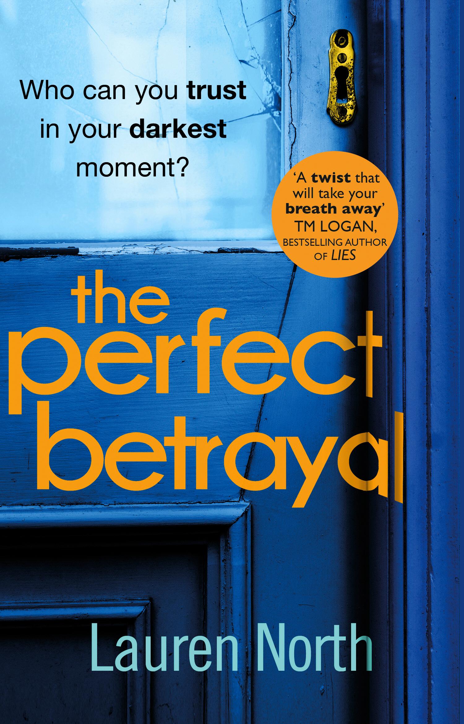 Perfect Betrayal - Lauren North