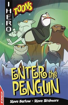 EDGE: I HERO: Toons: Enter The Penguin - Steve Barlow