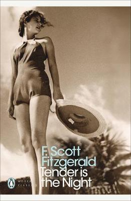 Tender is the Night - F Scott Fitzgerald