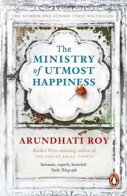 Ministry of Utmost Happiness - Arundhati Roy