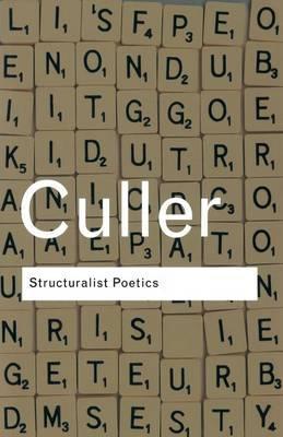 Structuralist Poetics - Jonathan Culler
