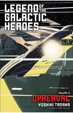 Legend of the Galactic Heroes, Vol. 9 - Yuto Tsukudo