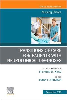 Transitions of Care for Patients with Neurological Diagnoses - Sonja Stutzman