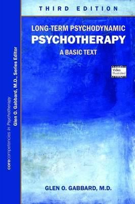 Long-Term Psychodynamic Psychotherapy - Glen Gabbard