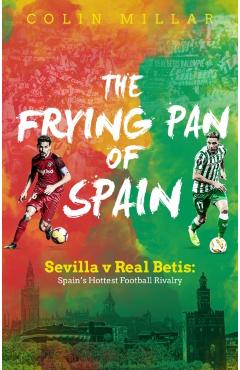 Frying Pan of Spain - Colin Millar