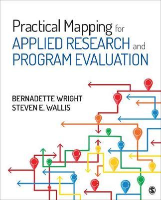 Practical Mapping for Applied Research and Program Evaluatio - Bernadette Wright
