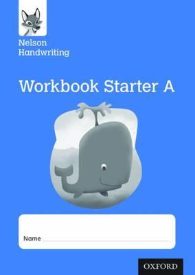 Nelson Handwriting: Reception/Primary 1: Starter A Workbook - Anita Warwick