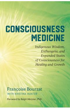 Consciousness Medicine - Francoise Bourzat
